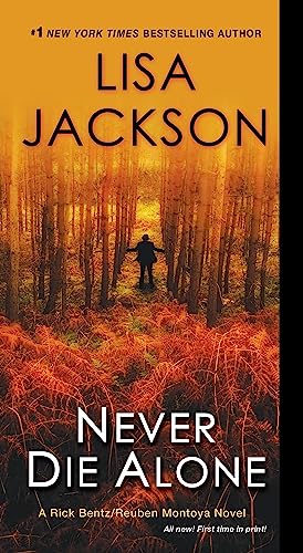 Never Die Alone (A Bentz_Montoya Novel)