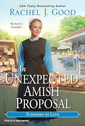 An Unexpected Amish Proposal (Surprised by Love)