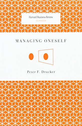 Managing Oneself (Harvard Business Review Classics)