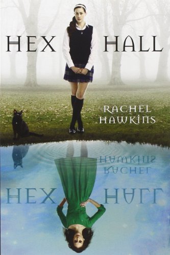 Hex Hall Book One (A Hex Hall Novel, 1)