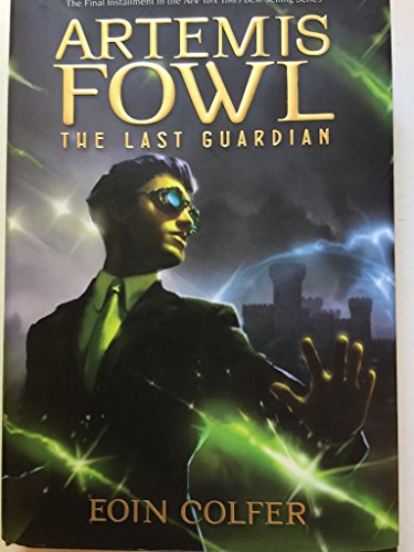 Artemis Fowl: The Last Guardian (Artemis Fowl, 8)