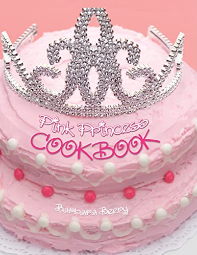 Pink Princess Cookbook (Children