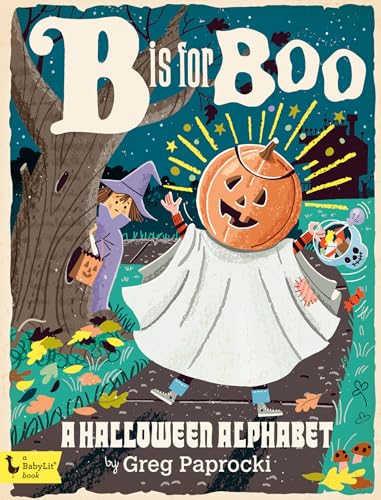 B Is for Boo: A Halloween Alphabet (BabyLit)