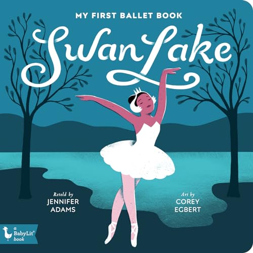 Swan Lake: My First Ballet Book (BabyLit)