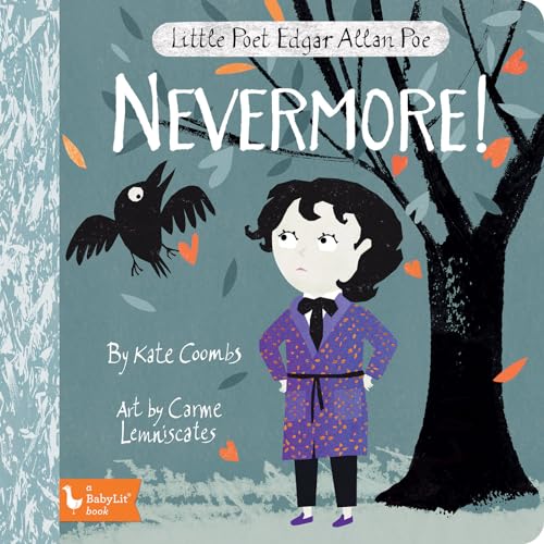 Little Poet Edgar Allan Poe: Nevermore! (BabyLit)