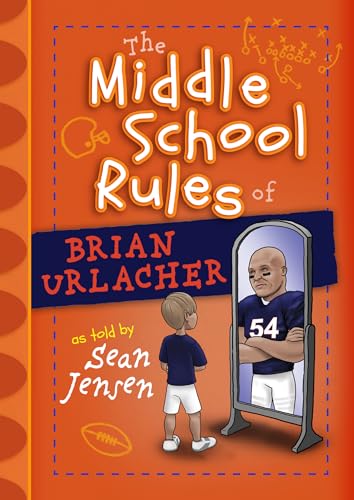 The Middle School Rules of Brian Urlacher