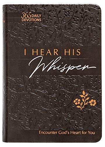 I Hear His Whisper: Encounter God