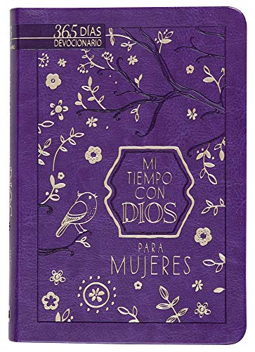 Mi tiempo con Dios para mujeres: 365 días devocionario (A Little God Time for Women) (Spanish Edition)