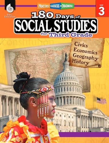 180 Days of Social Studies: Grade 3 - Daily Social Studies Workbook for Classroom and Home, Cool and Fun Civics Practice, Elementary School Level History Activities Created by Teachers