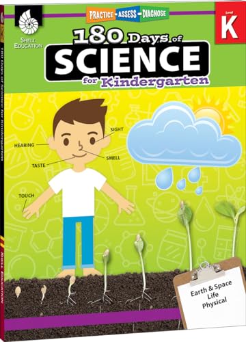 180 Days of Science: Grade K - Daily Science Workbook for Classroom and Home, Cool and Fun Interactive Practice, Kindergarten School Level Activities ... Challenging Concepts (180 Days of Practice)