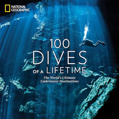 100 Dives of a Lifetime: The World