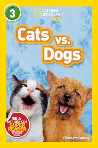 National Geographic Readers: Cats vs. Dogs