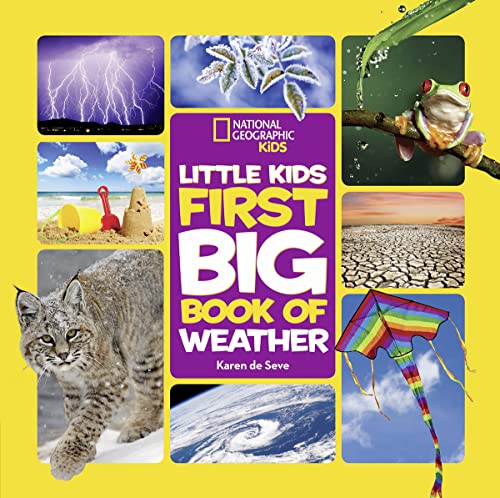 National Geographic Little Kids First Big Book of Weather (National Geographic Little Kids First Big Books)