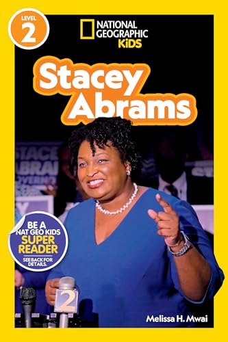 Stacey Abrams (National Geographic Kids Readers, Level 2)