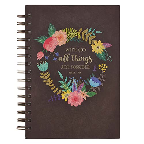 Christian Art Gifts Journal w_Scripture With God All Things Are Possible Mathew 19:26 Bible Verse Floral 192 Ruled Pages, Large Hardcover Notebook, Wire Bound