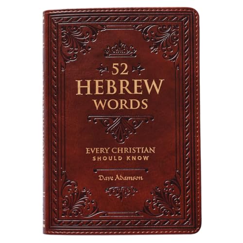 52 Hebrew Words Every Christian Should Know - Faux Leather Gift Book