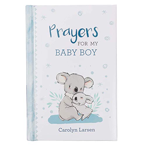 Prayers For My Baby Boy - 40 Prayers with Scripture - Padded Hardcover Gift Book For Moms w_Gilt-Edge Pages