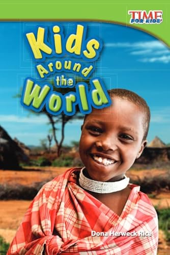 Kids Around the World (TIME FOR KIDS® Nonfiction Readers)