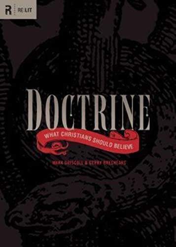 Doctrine: What Christians Should Believe (RE: Lit)