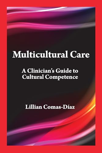 Multicultural Care: A Clinician