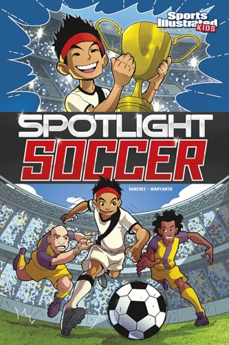 Spotlight Soccer (Sports Illustrated Kids Graphic Novels)