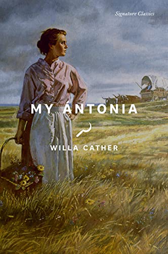 My Ántonia (Signature Editions)