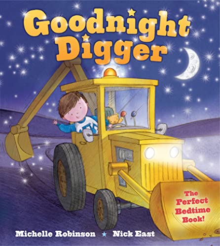 Goodnight Digger: A Bedtime Baby Sleep Book for Fans of Trucks, Vehicles, and the Construction Site! (Goodnight Series)