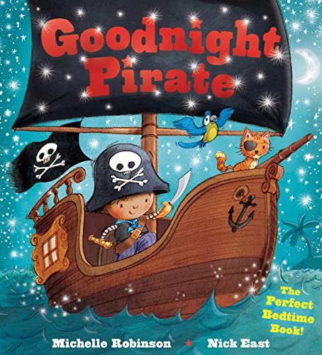 Goodnight Pirate: A Bedtime Baby Sleep Book for Fans of Buried Treasure! (Goodnight Series)