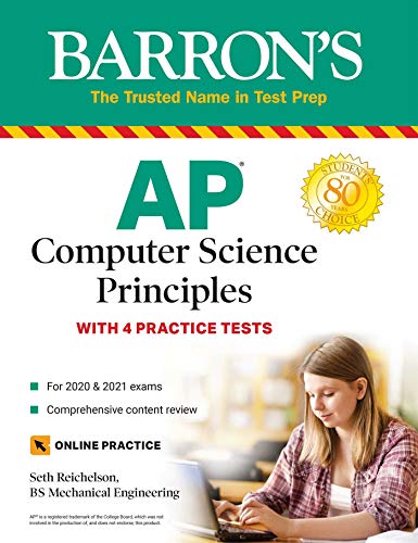 AP Computer Science Principles: With 4 Practice Tests (Barron