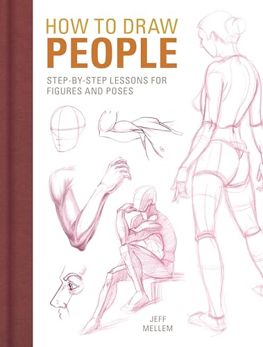 How to Draw People: Step-by-Step Lessons for Figures and Poses