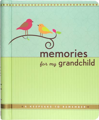 Memories for My Grandchild: A Keepsake to Remember (Grandparent