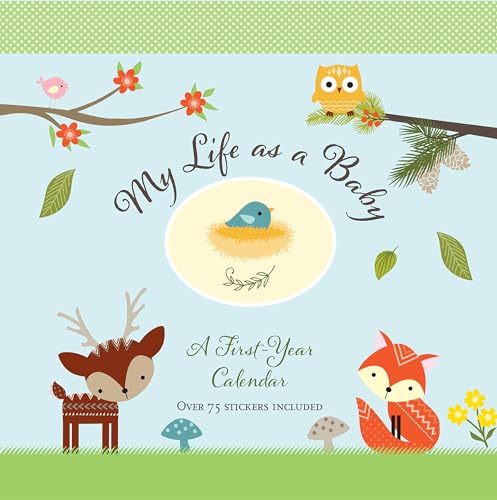 My Life as a Baby: A First-Year Calendar (Woodland Friends)