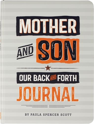 Mother & Son: Our Back-and-Forth Journal