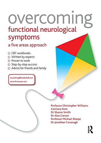 Overcoming Functional Neurological Symptoms: A Five Areas Approach