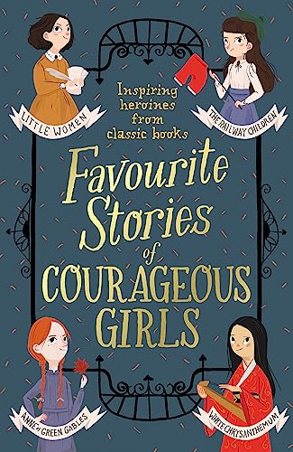 FAVOURITE STORIES OF COURAGEOUS GIRLS