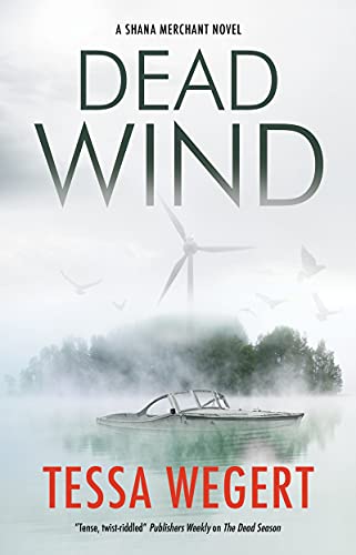 Dead Wind (A Shana Merchant Novel, 3)