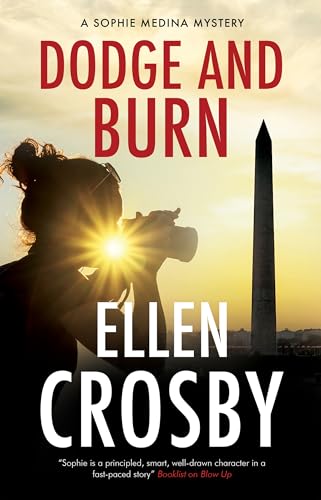 Dodge and Burn (A Sophie Medina Mystery, 4)