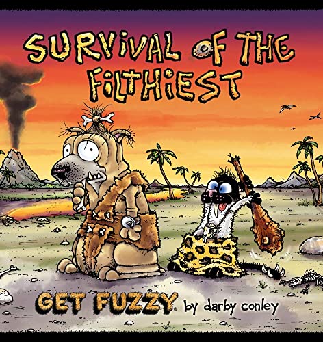 Survival of the Filthiest: A Get Fuzzy Collection (Volume 17)