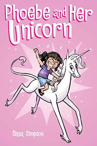 Phoebe and Her Unicorn (Volume 1)