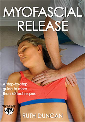 Myofascial Release (Hands-On Guides for Therapists)