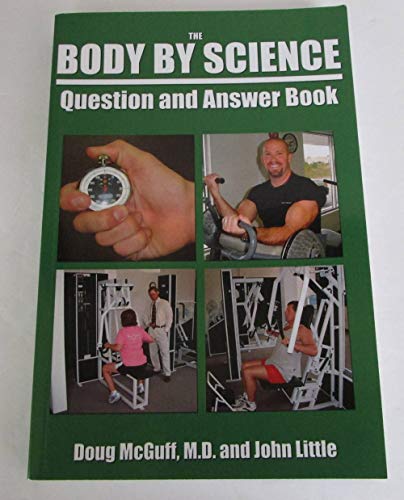 The Body By Science Question and Answer Book