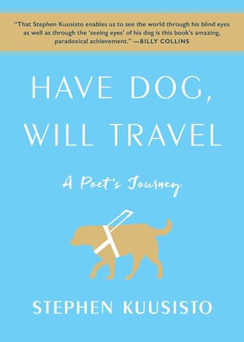 Have Dog, Will Travel: A Poet