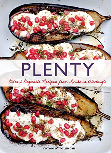 Plenty: Vibrant Vegetable Recipes from London