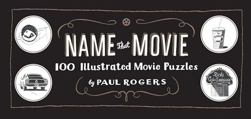 Name That Movie: 100 Illustrated Movie Puzzles