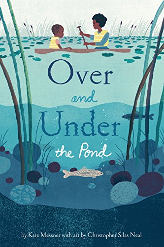 Over and Under the Pond: (Environment and Ecology Books for Kids, Nature Books, Children