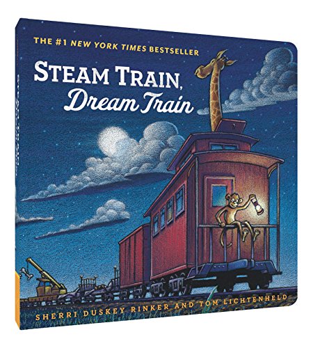 Steam Train, Dream Train (Books for Young Children, Family Read Aloud Books, Children’s Train Books, Bedtime Stories) (Goodnight, Goodnight Construction Site)