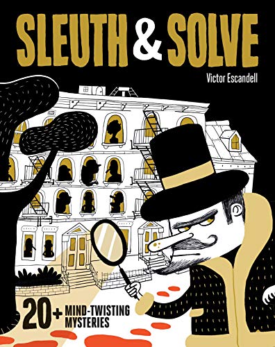 Sleuth & Solve20+ Mind-Twisting Mysteries: (Mystery Book for Kids and Adults, Puzzle and Brain Teaser Book for All Ages)