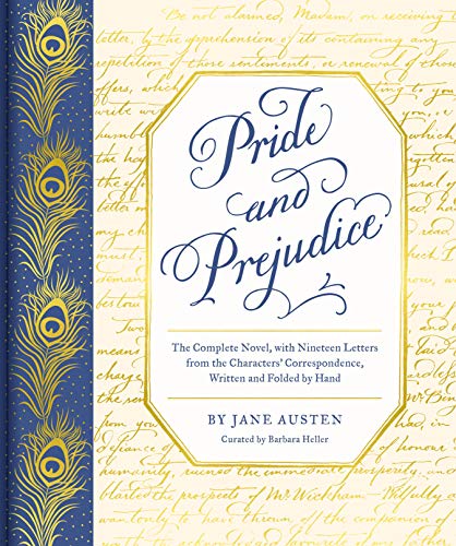 Pride and Prejudice: The Complete Novel, with Nineteen Letters from the Characters