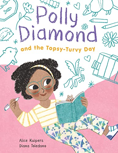 Polly Diamond and the Topsy-Turvy Day: Book 3 (Polly Diamond, 3)