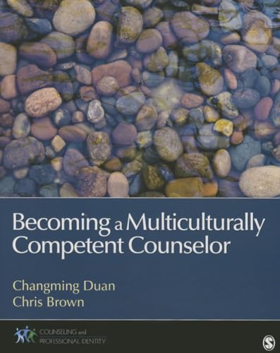 Becoming a Multiculturally Competent Counselor (Counseling and Professional Identity)